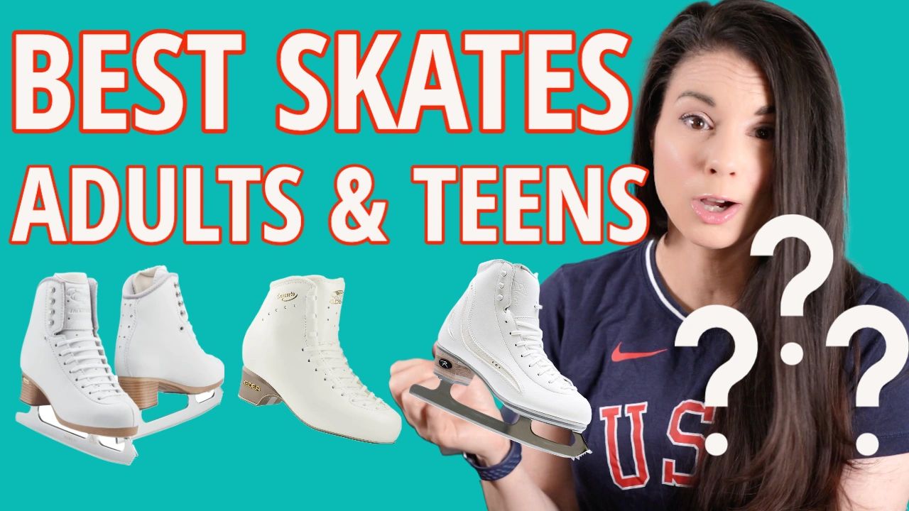Buying the Best Figure Skates for Adults & Teen Figure Skaters
